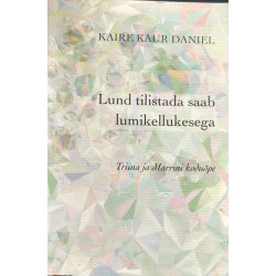 Lund tilistada saab...
