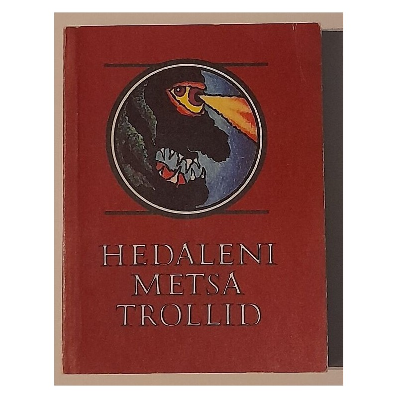 Hedaleni metsa trollid - P. Chr. Asbjornsen, J. Moe