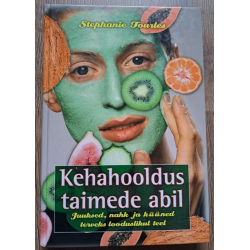 Kehahooldus taimede abil....