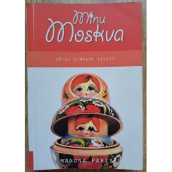 Minu Moskva. Manona Paris