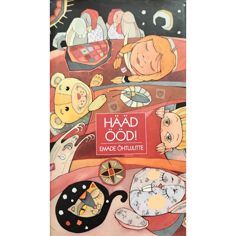 Hääd ööd! Emade õhtujutte