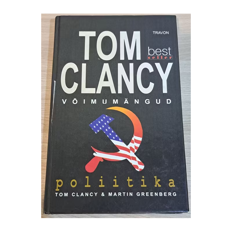 Poliitika. Tom Clancy, Martin Greenberg