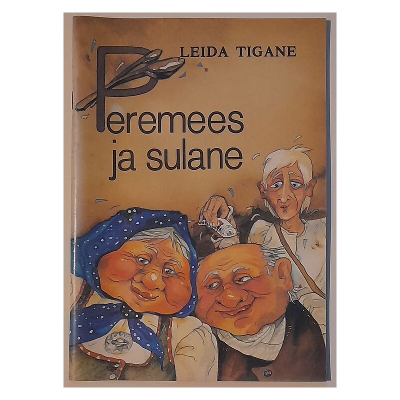 Peremees ja sulane - Leida Tigane