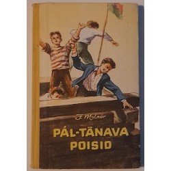 Pál-tänava poisid - Ferenc Molnár