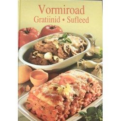 Vormiroad. Gratiinid. Sufleed
