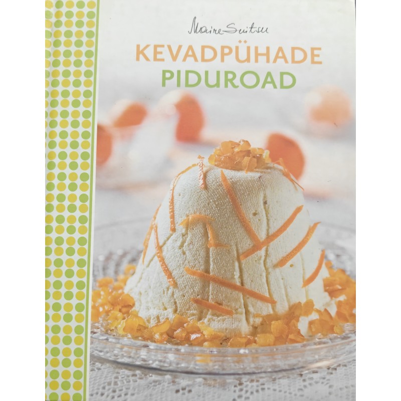 Kevadpühade piduroad - Maire Suitsu