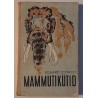 Mammutikütid - Eduard Štorch