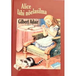 Alice läbi nõelasilma -...