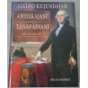 Ajaloo kujundajad antiikajast tänapäevani. 100 suurkuju. Brian Mooney