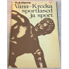 Vana-Kreeka sportlased ja sport. H.A. Harris