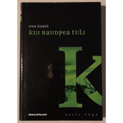 Kui Raudpea tuli - Enn Kippel