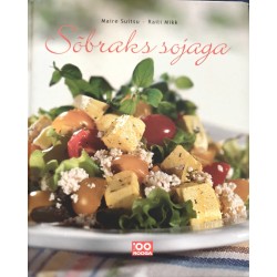 Sõbraks sojaga - Maire...