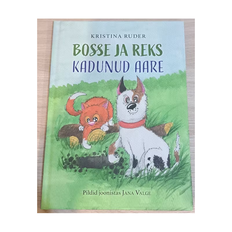 Bosse ja Reks. Kadunud aare. Kristina Ruder