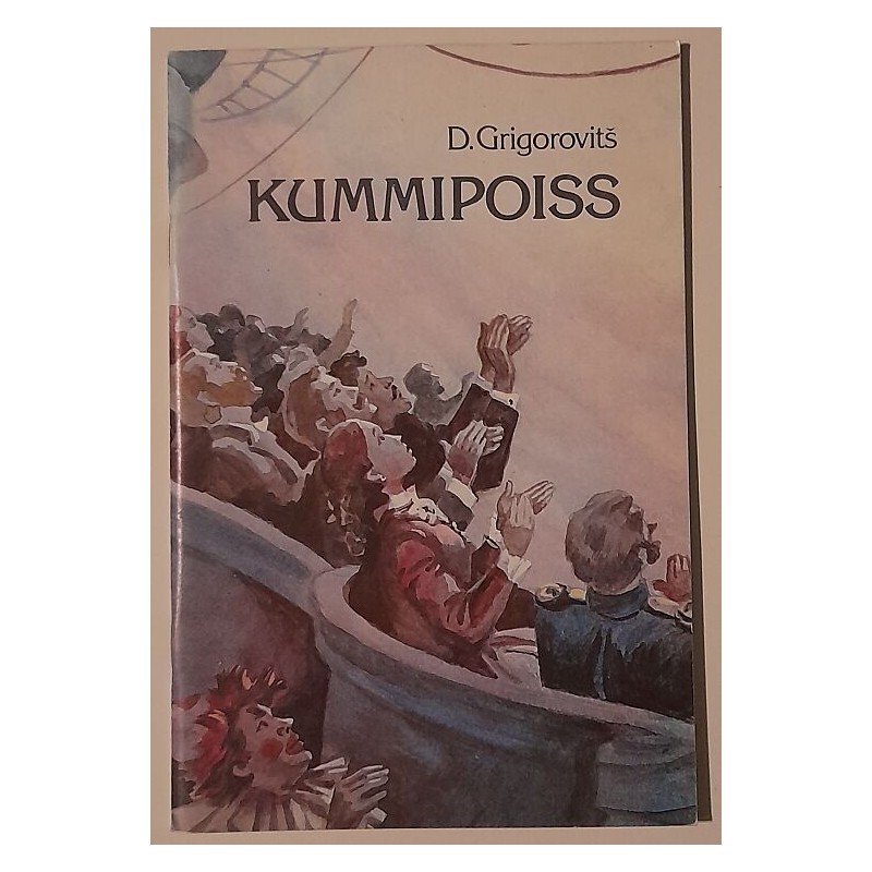 Kummipoiss - D. Grigorovitš
