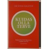 Kuidas olla terve - Dr Riina Raudsik