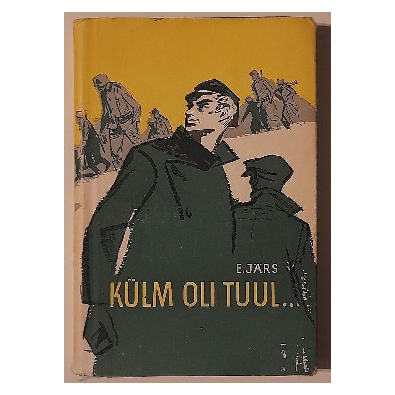 Külm oli tuul... - Eduard Järs