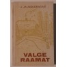 Valge raamat - Jãnis Jaunsudrabinš