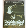 Uudishimulikud looduseuurijad. Niko Tinbergen