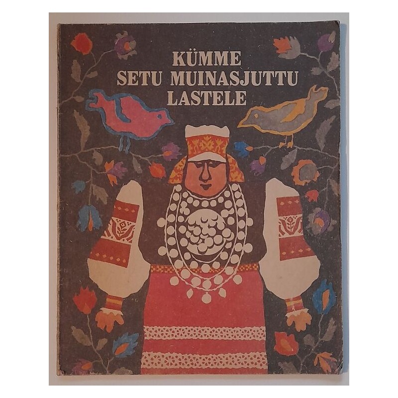Kümme setu muinasjuttu lastele