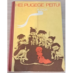 Hei, pugege peitu! Kellele...