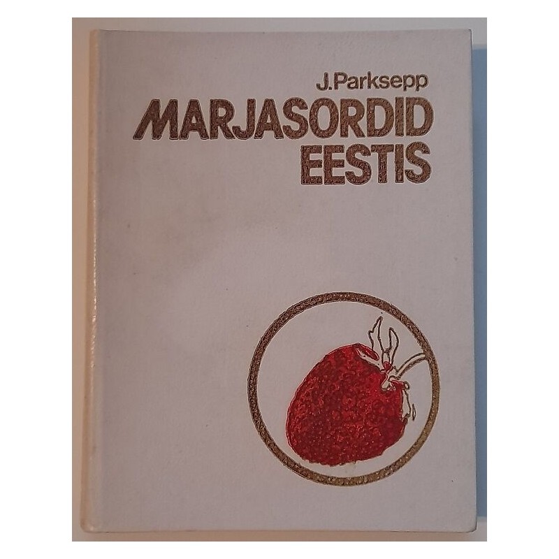 Marjasordid Eestis - Johannes Parksepp