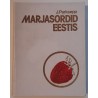 Marjasordid Eestis - Johannes Parksepp