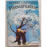 Päevanurme. Astrid Lindgren