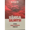 Vähiga silmitsi - Ille Grün-Ots