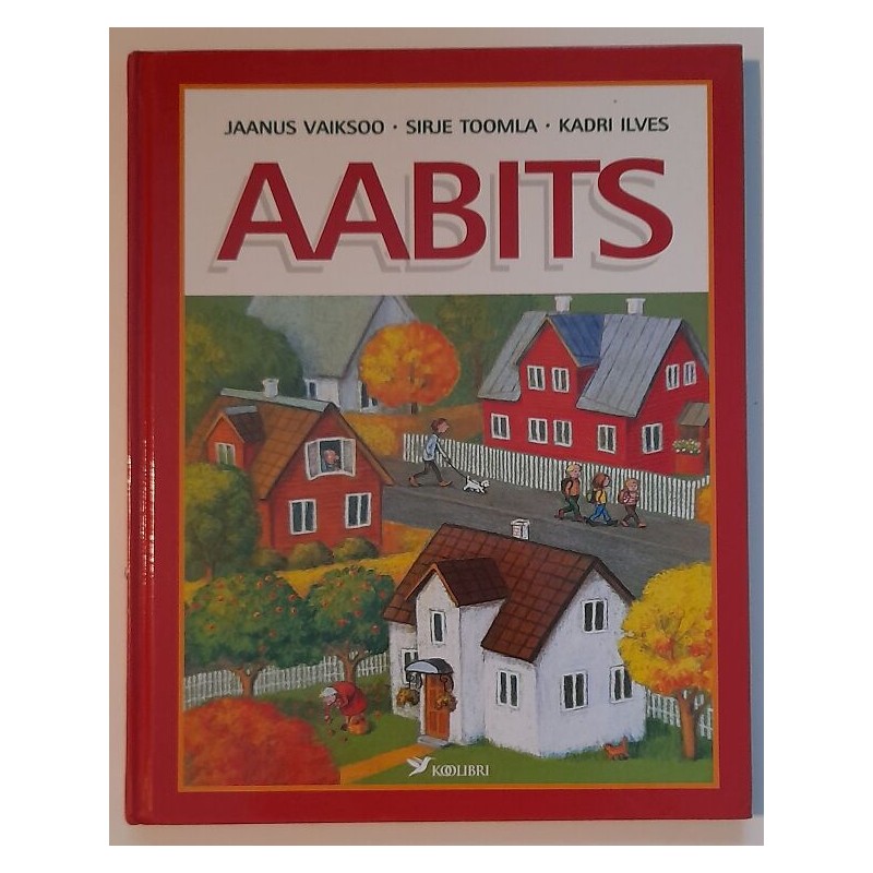 Aabits - Sirje Toomla, Jaanus Vaiksoo, Kadri Ilves