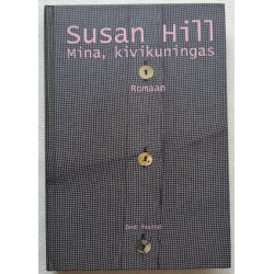 Mina, kivikuningas. Susan Hill
