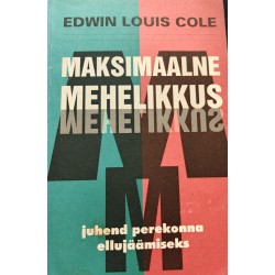 Maksimaalne mehelikkus -...