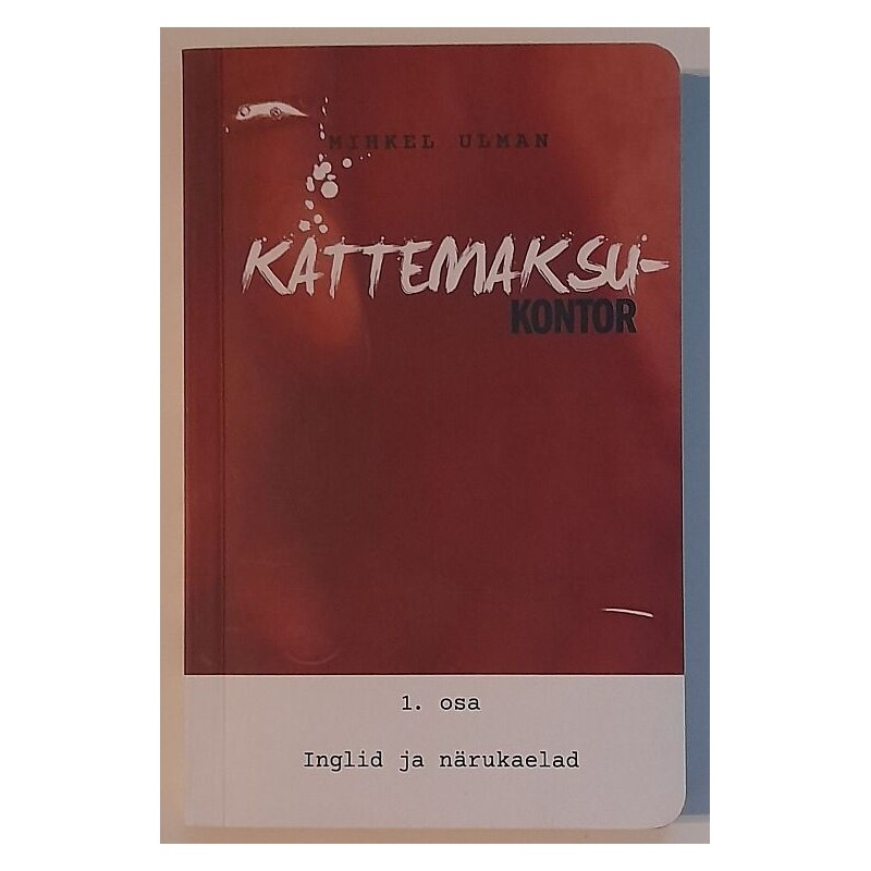 Kättemaksukontor 1. Inglid ja närukaelad - Mihkel Ulman