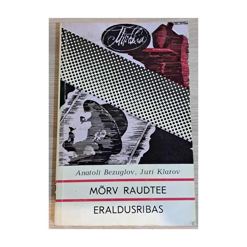 Mõrv raudtee eraldusribas. Anatoli Bezuglov, Juri Klarov