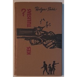 Kes tulistas - Holger Pukk