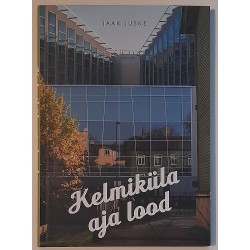 Kelmiküla aja lood - Jaak...