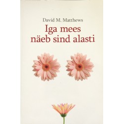 Iga mees näeb sind alasti -...