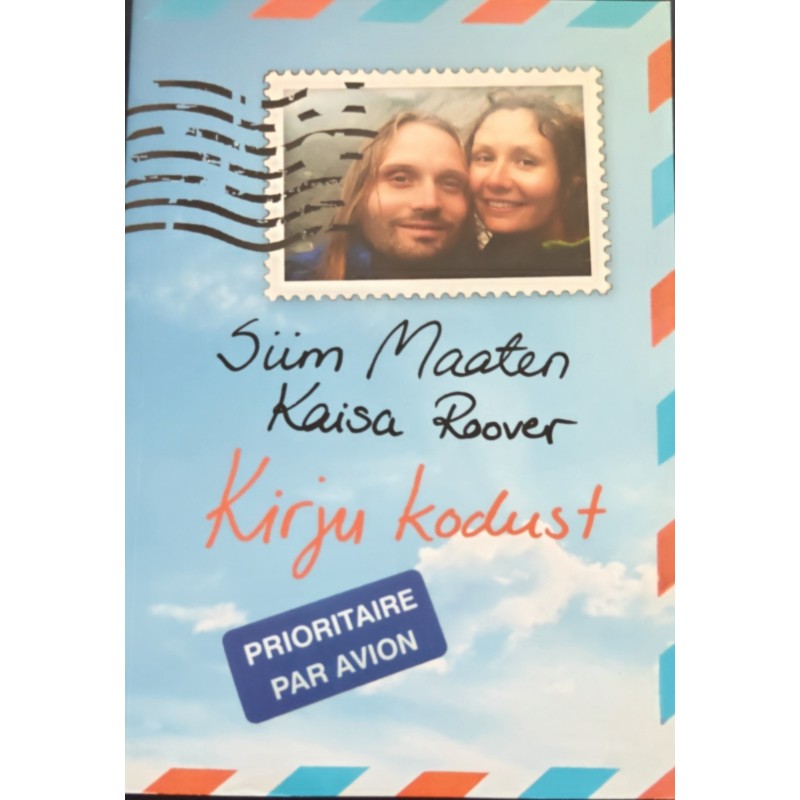 Kirju kodust - Siim Maaten, Kaisa Roover