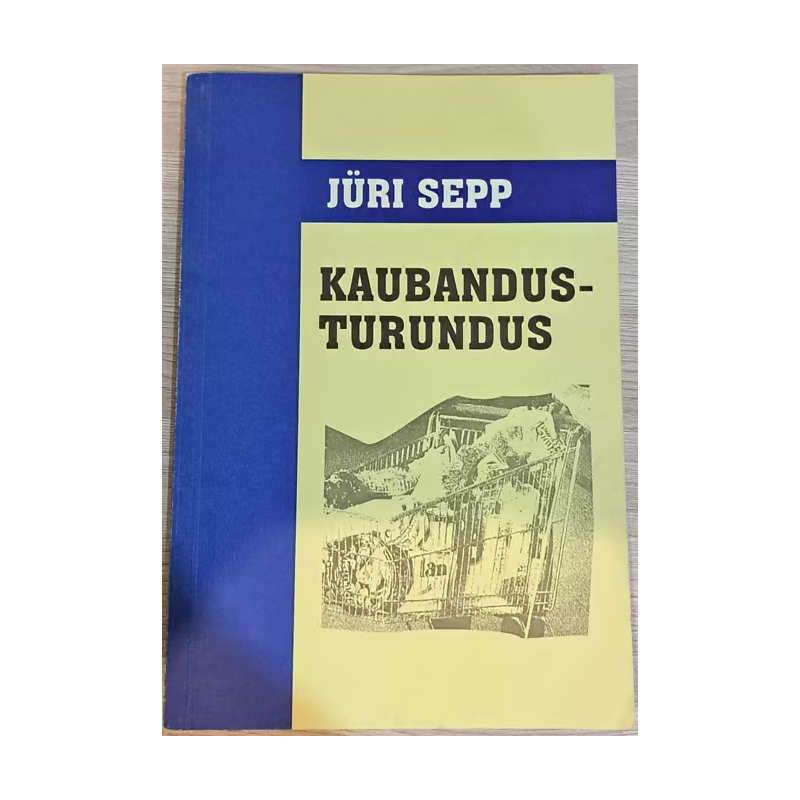 Kaubandusturundus. Jüri Sepp
