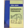 Kaubandusturundus. Jüri Sepp