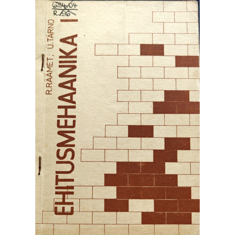 Ehitusmehaanika I - R. Räämet, Ü. Tärno