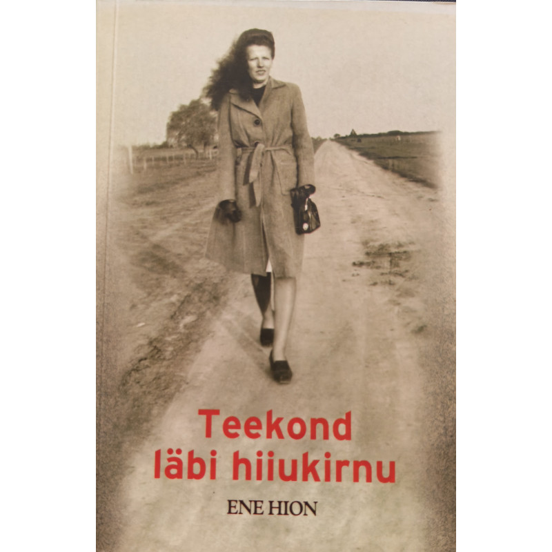 Teekond läbi hiiukirnu - Ene Hion
