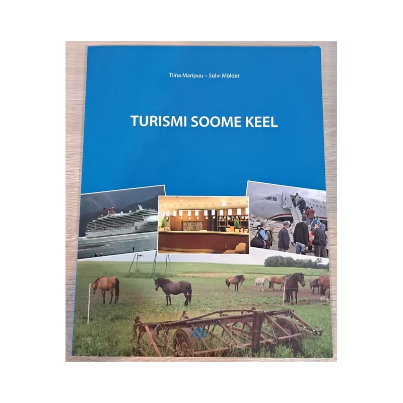 Turismi soome keel. Tiina Maripuu, Sülvi Mölder