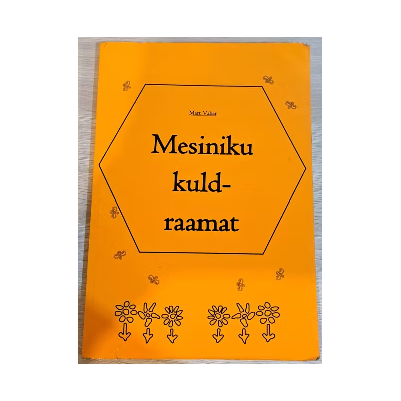 Mesiniku kuldraamat. Mart Vabar