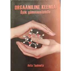 Orgaaniline keemia - Ants...