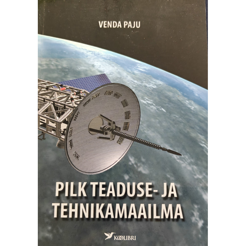 Pilk teaduse- ja tehnikamaailma - Venda Paju