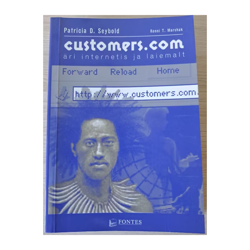 Customers.com. Äri Internetis ja laiemalt. Ronni T. Marshak, Patricia B. Seybold