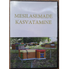 DVD: Mesilasemade kasvatamine. Eesti Mesinike Liit