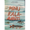 Minu kala-aabits - Peep ja Maarika Männil