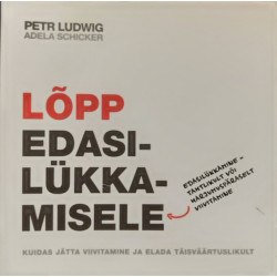 Lõpp edasilükkamisele -...