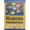 Riskide haldamine - Kalev Konno ja Janek Pärk